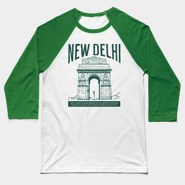 New Delhi - India Baseball T-Shirt by Issho Ni